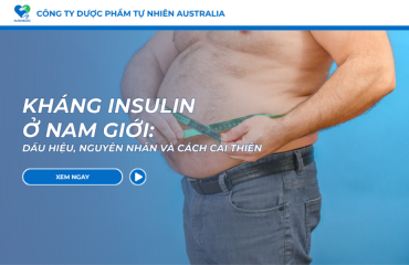 Kháng Insulin Ở Nam Giới: Dấu Hiệu, Nguyên Nhân Và Cách Cải Thiện