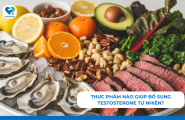 Thực phẩm nào giúp bổ sung testosterone tự nhiên?