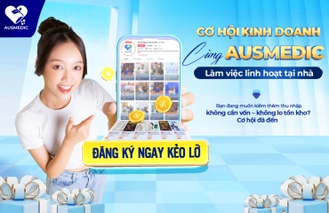 TUYỂN DỤNG CTV BÁN HÀNG AUSMEDIC – KHÔNG VỐN, KHÔNG TỒN KHO
