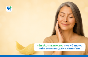 Yến Sào Trẻ Hóa Da – Giải Pháp Cho Phụ Nữ Trung Niên
